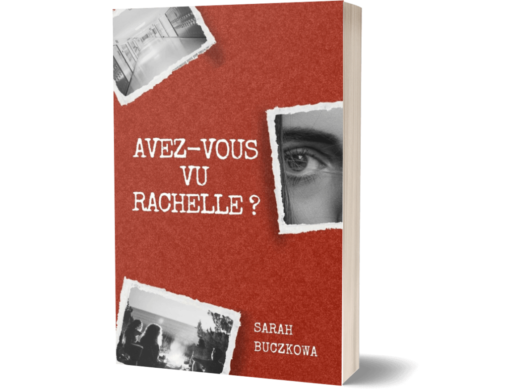 Avez-vous vu Rachelle ? thriller young adult - suspense/adrénaline/romance